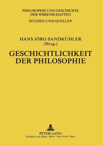 Geschichtlichkeit der Philosophie