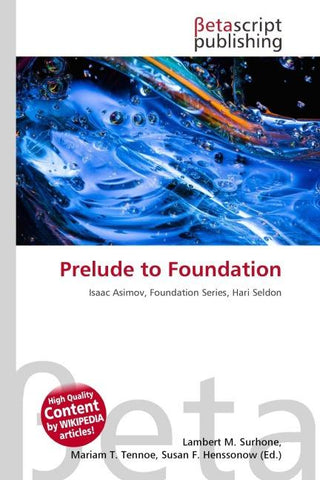 Prelude to Foundation