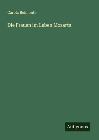 Die Frauen im Leben Mozarts