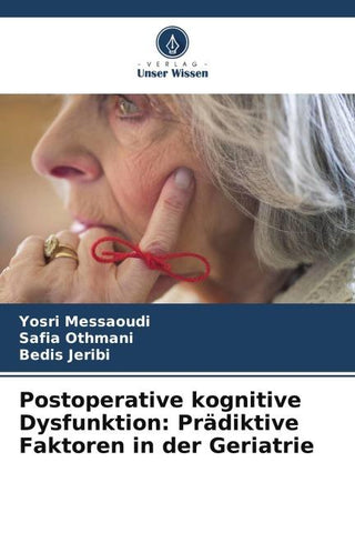 Postoperative kognitive Dysfunktion: Prädiktive Faktoren in der Geriatrie