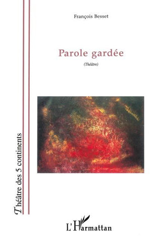 Parole gardée