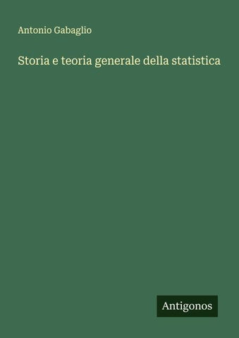 Storia e teoria generale della statistica