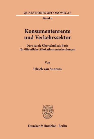 Konsumentenrente und Verkehrssektor.