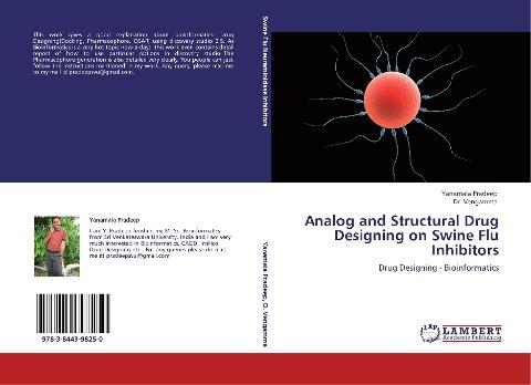 Analog and Structural Drug Designing on Swine Flu Inhibitors