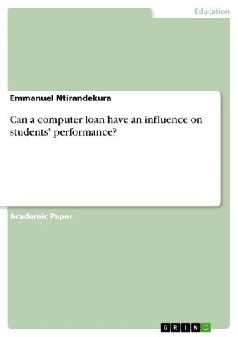 Can a computer loan have an influence on students' performance?