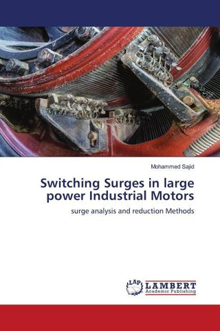 Switching Surges in large power Industrial Motors