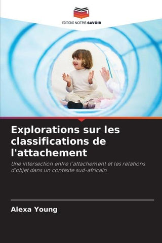 Explorations sur les classifications de l'attachement
