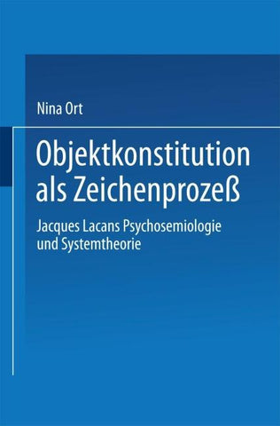 Objektkonstitution als Zeichenprozeß