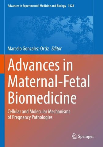 Advances in Maternal-Fetal Biomedicine
