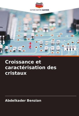 Croissance et caractérisation des cristaux