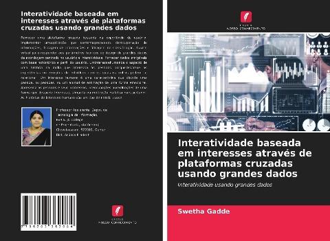 Interatividade baseada em interesses através de plataformas cruzadas usando grandes dados