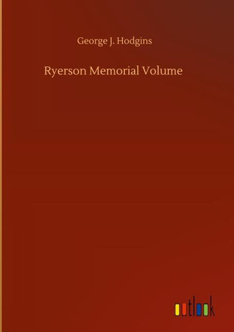 Ryerson Memorial Volume