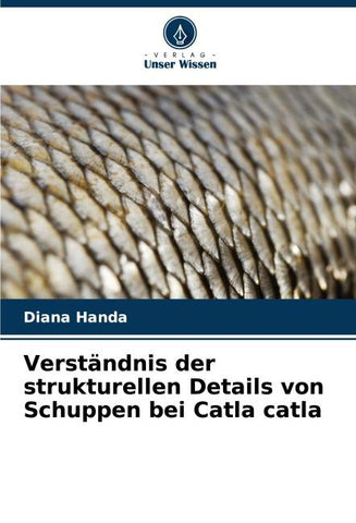 Verständnis der strukturellen Details von Schuppen bei Catla catla