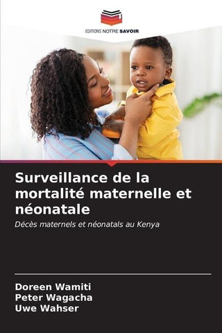 Surveillance de la mortalité maternelle et néonatale