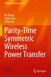 Parity-Time Symmetric Wireless Power Transfer