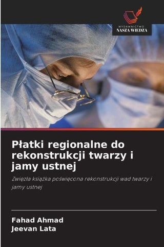P¿atki regionalne do rekonstrukcji twarzy i jamy ustnej