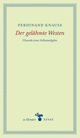 Der gelähmte Westen