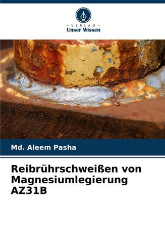Reibrührschweißen von Magnesiumlegierung AZ31B
