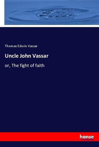 Uncle John Vassar