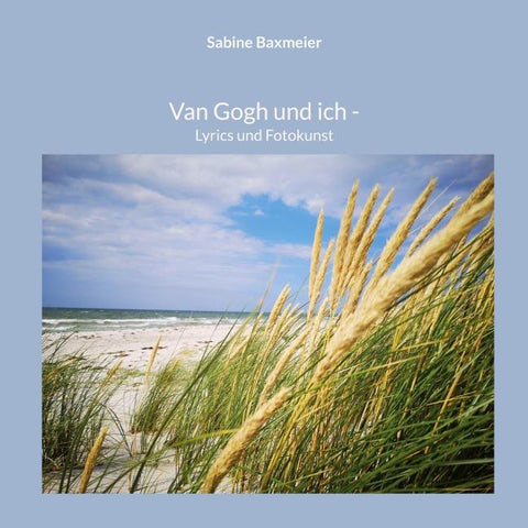 Van Gogh und ich