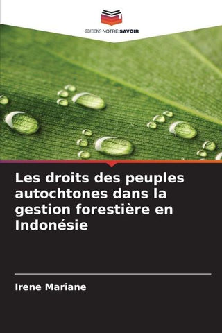 Les droits des peuples autochtones dans la gestion forestière en Indonésie