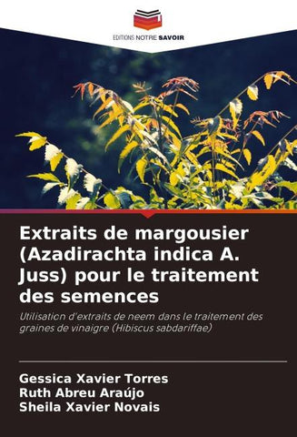 Extraits de margousier (Azadirachta indica A. Juss) pour le traitement des semences
