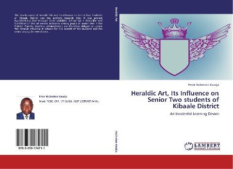Heraldic Art, Its Influence on Senior Two students of Kibaale District