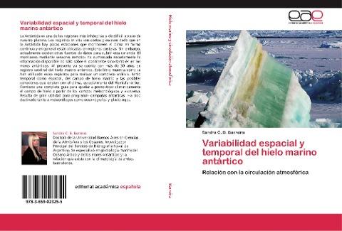 Variabilidad espacial y temporal del hielo marino antártico
