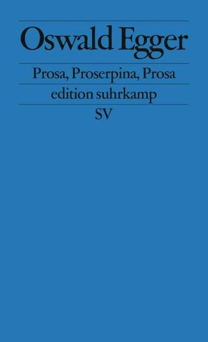 Prosa, Proserpina, Prosa