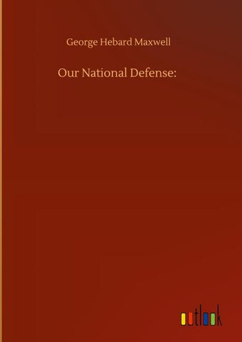 Our National Defense: