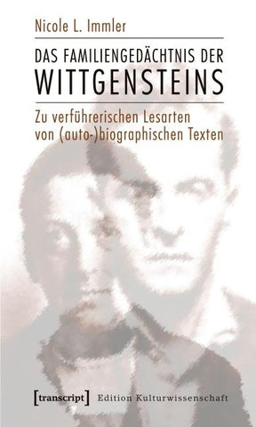 Das Familiengedächtnis der Wittgensteins