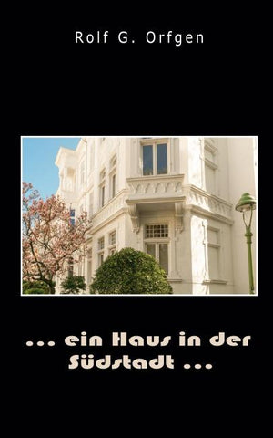 ... ein Haus in der Südstadt...