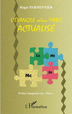 L'Evangile selon Marc actualisé