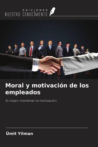 Moral y motivación de los empleados
