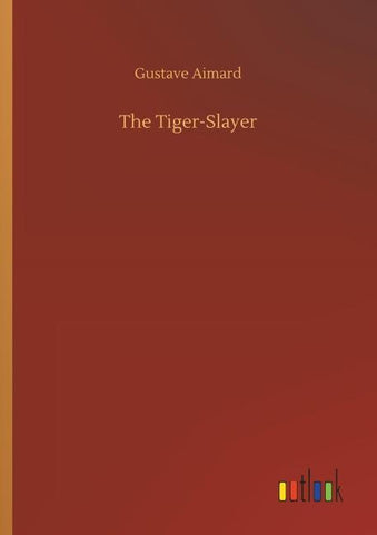 The Tiger-Slayer