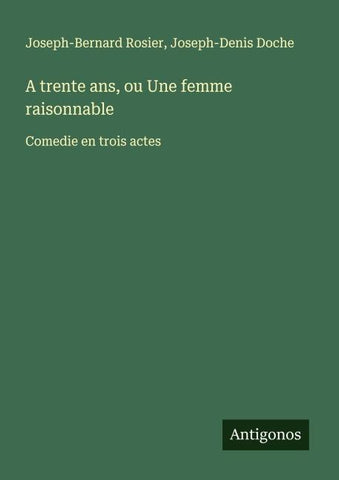 A trente ans, ou Une femme raisonnable
