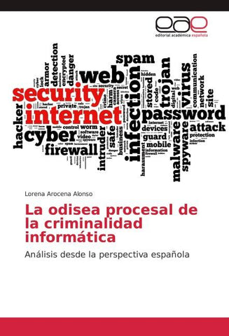 La odisea procesal de la criminalidad informática