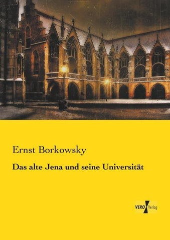 Das alte Jena und seine Universität