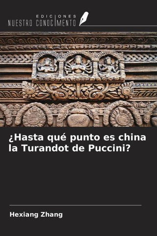 ¿Hasta qué punto es china la Turandot de Puccini?