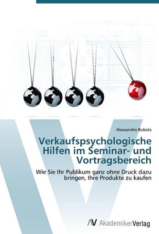 Verkaufspsychologische Hilfen im Seminar- und Vortragsbereich