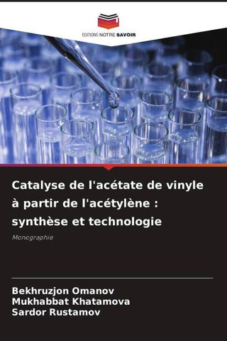 Catalyse de l'acétate de vinyle à partir de l'acétylène : synthèse et technologie