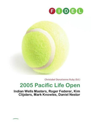 2005 Pacific Life Open