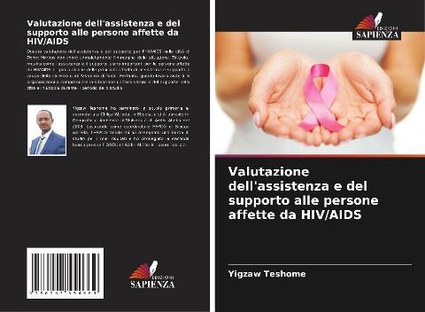 Valutazione dell'assistenza e del supporto alle persone affette da HIV/AIDS