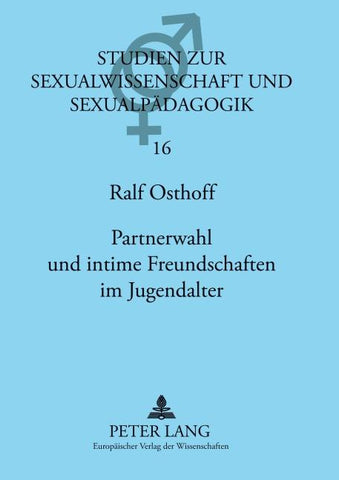 Partnerwahl und intime Freundschaften im Jugendalter
