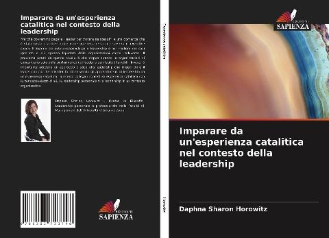 Imparare da un'esperienza catalitica nel contesto della leadership