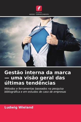 Gestão interna da marca - uma visão geral das últimas tendências