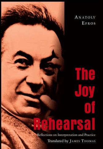 The Joy of Rehearsal