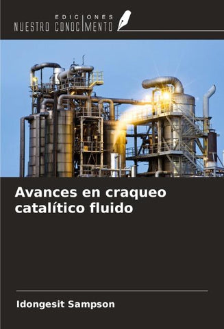 Avances en craqueo catalítico fluido