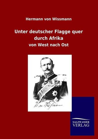Unter deutscher Flagge quer durch Afrika
