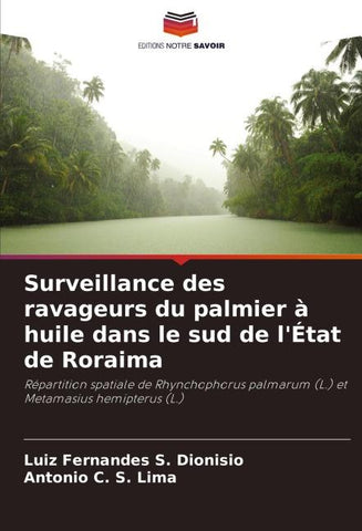 Surveillance des ravageurs du palmier à huile dans le sud de l'État de Roraima